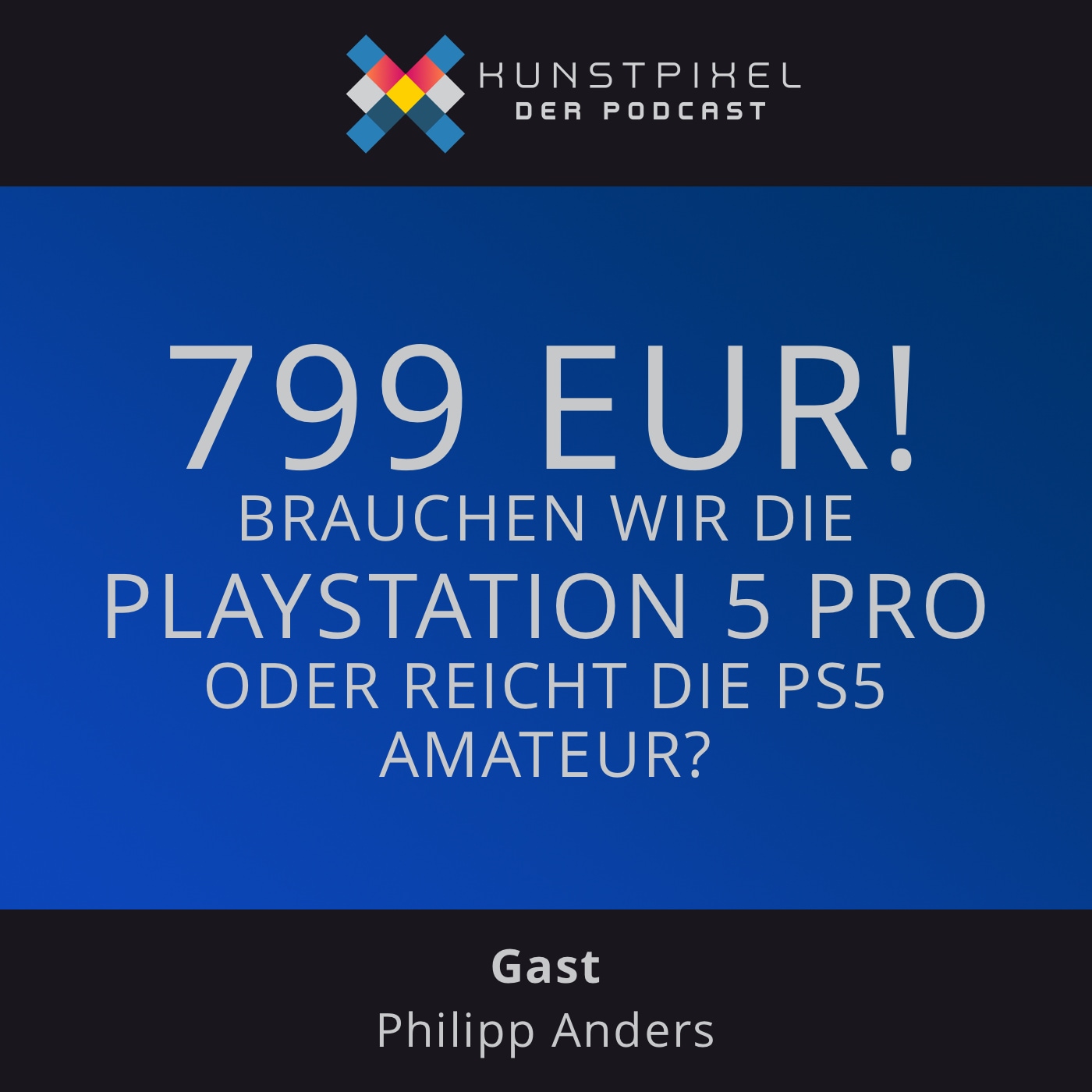 #14 Benötigen wir die PlayStation 5 Pro für 799 EUR?