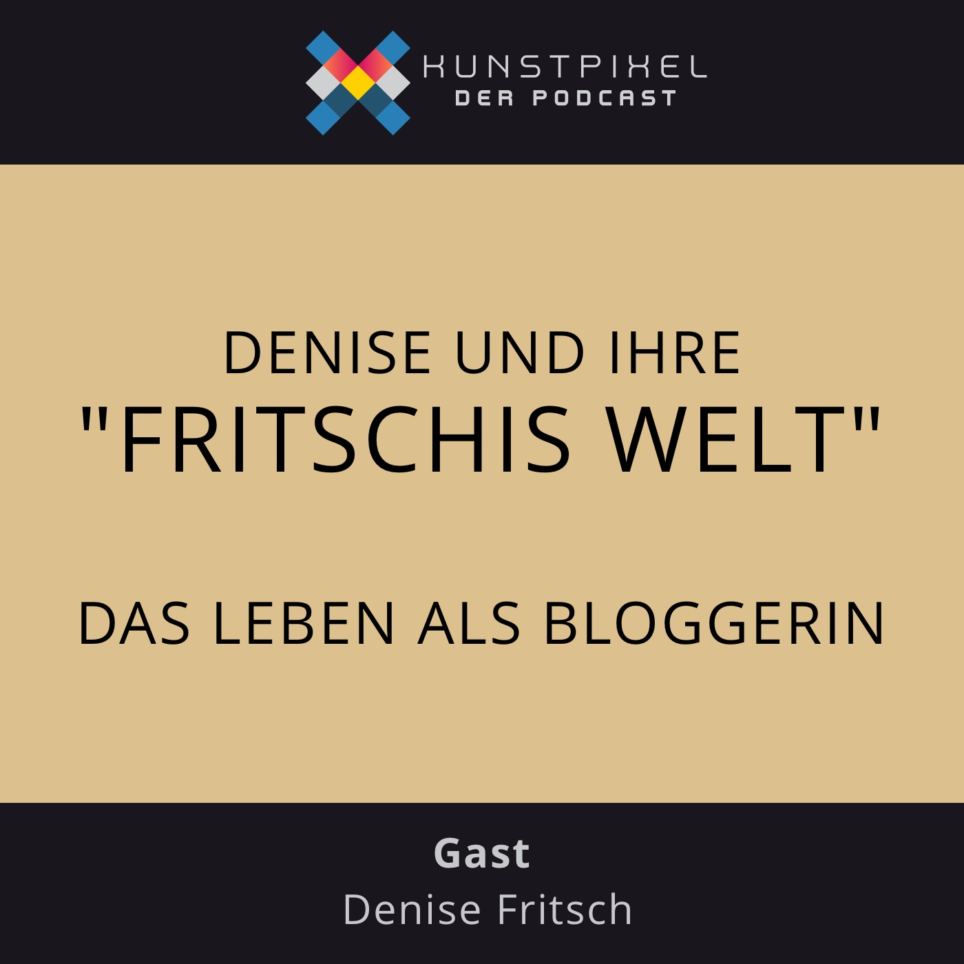 #17 Denise und ihre „Fritschis Welt“ – Das Leben als Bloggerin