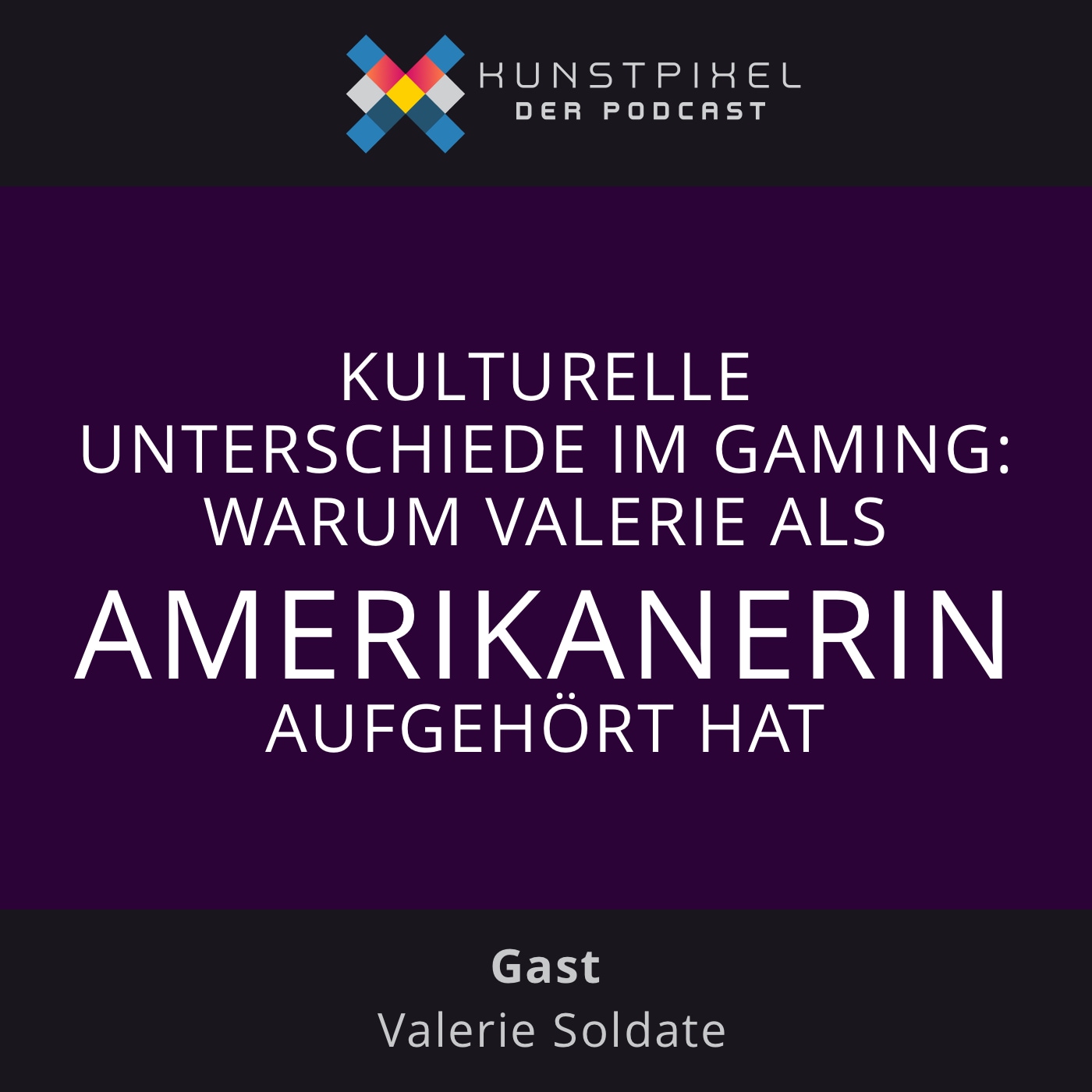 #18 Kulturelle Unterschiede im Gaming: Warum Valerie als Amerikanerin mit dem Spielen aufgehört hat