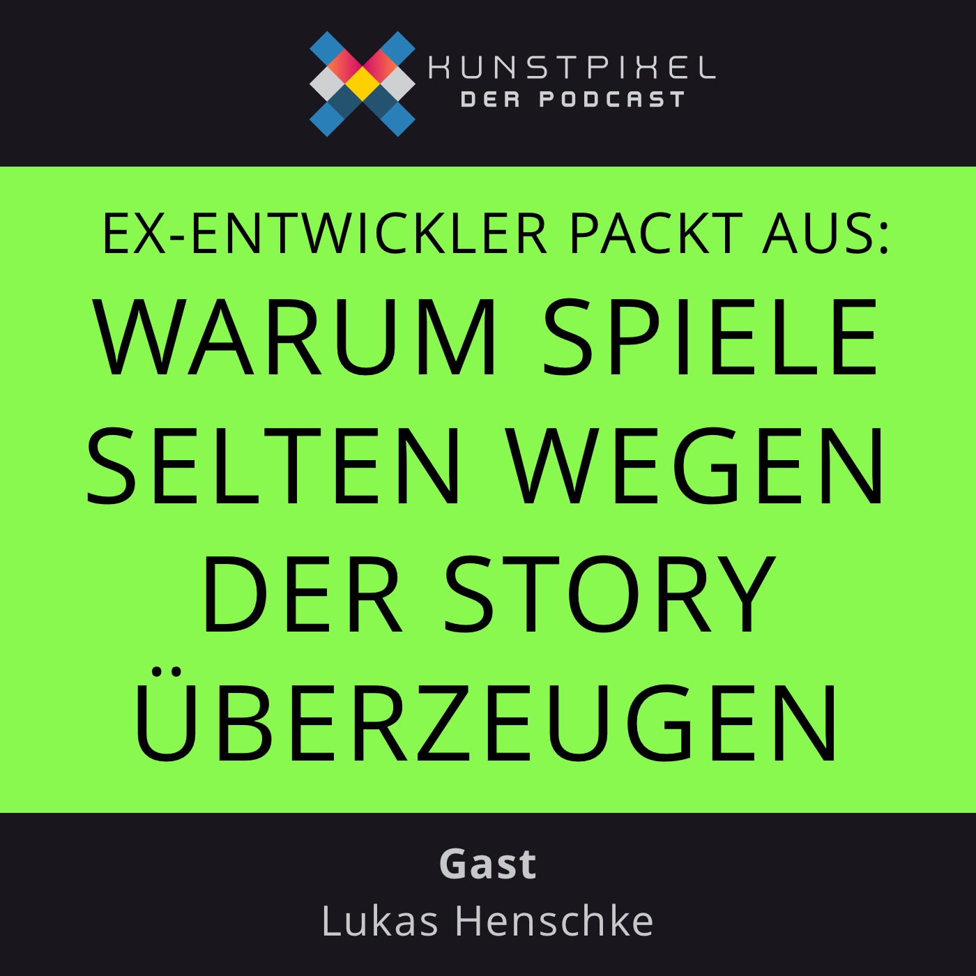 #27 Ex-Entwickler packt aus: Warum Spiele selten wegen der Story überzeugen