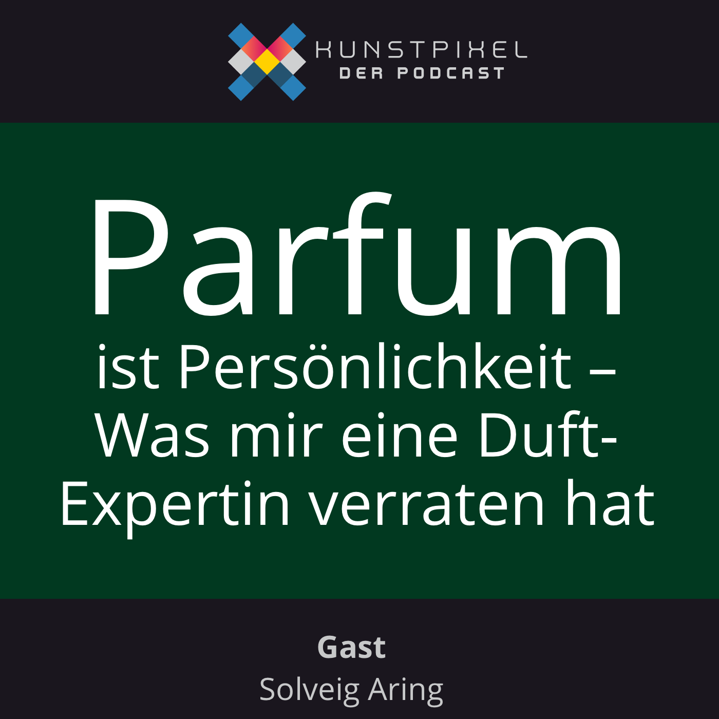 #35 Parfum ist Persönlichkeit – Was mir eine Duft-Expertin verraten hat