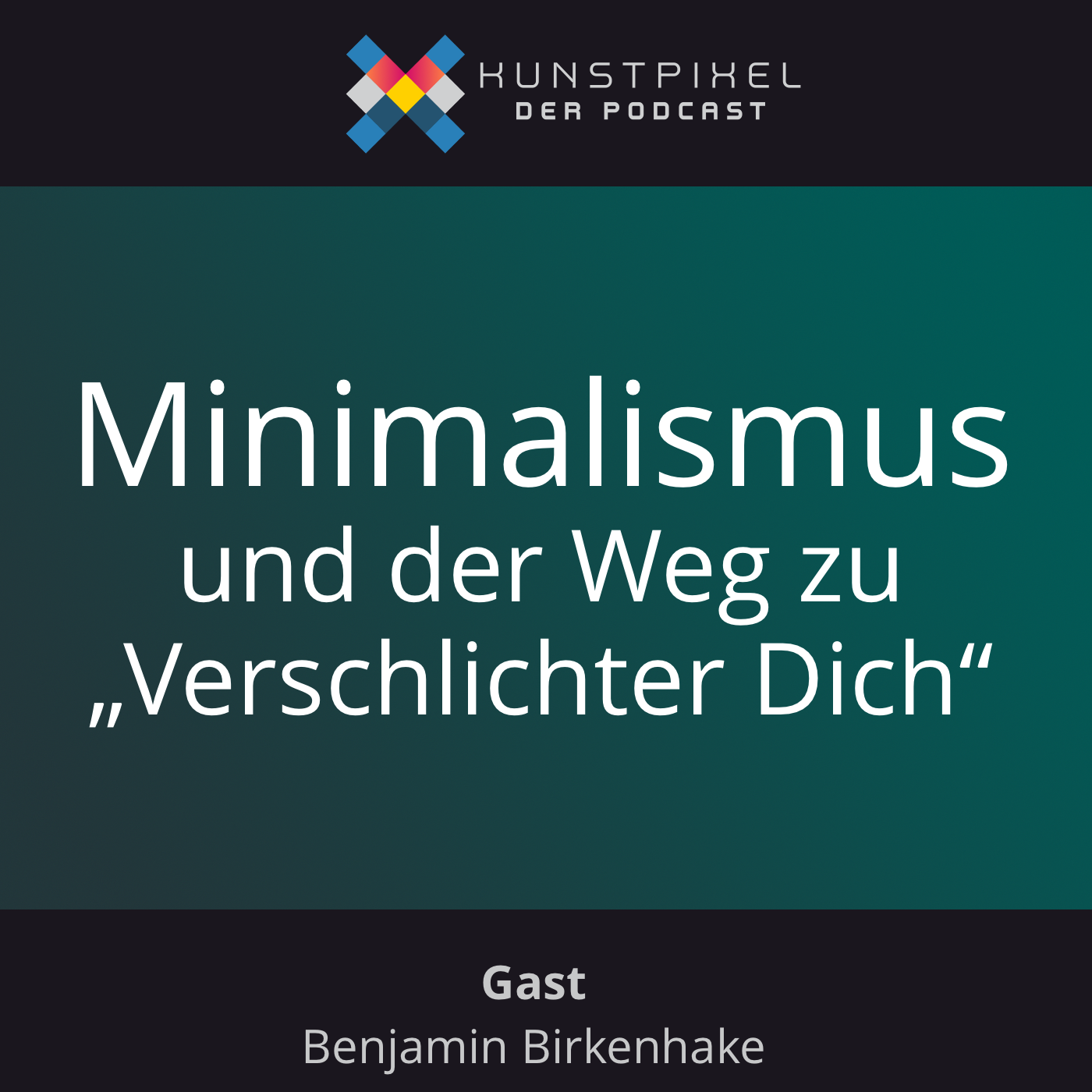 #36 Minimalismus: Wie wir mit weniger glücklicher leben. Verschlichter Dich!